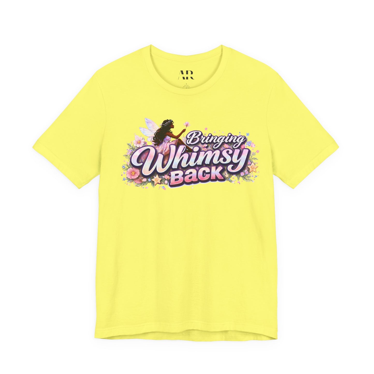 Bringing Whimsy Back T‑Shirt — Floral Fairy Graphic Tee