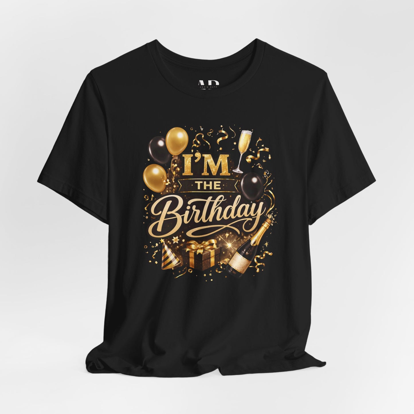 I’m The Birthday Tee – Main Character Birthday Vibes