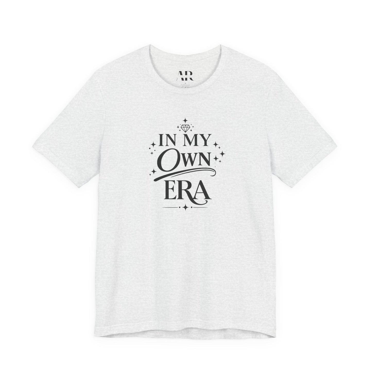 In My ___ Era T-Shirt | Aesthetic Statement Tee | Soft Life Era Shirt | Trendy Affirmation Tee | Feminine Graphic Tee