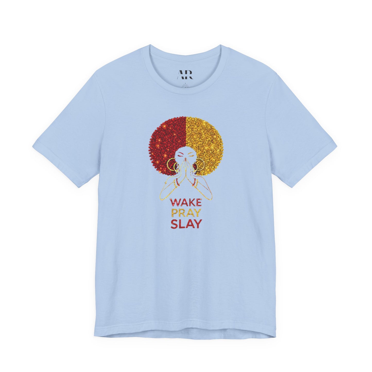 Wake Pray Slay Graphic Tee | Mindset • Discipline • Soft Power