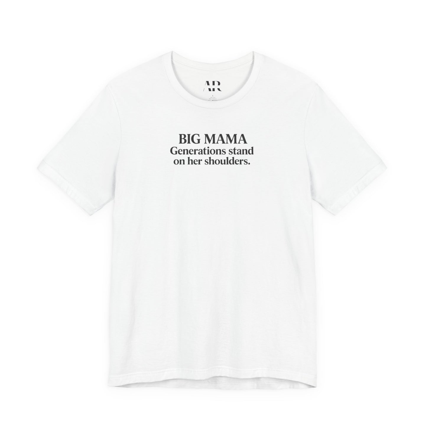 Big Mama Shirt | Generations Stand On Her Shoulders T-Shirt | Grandma Shirt