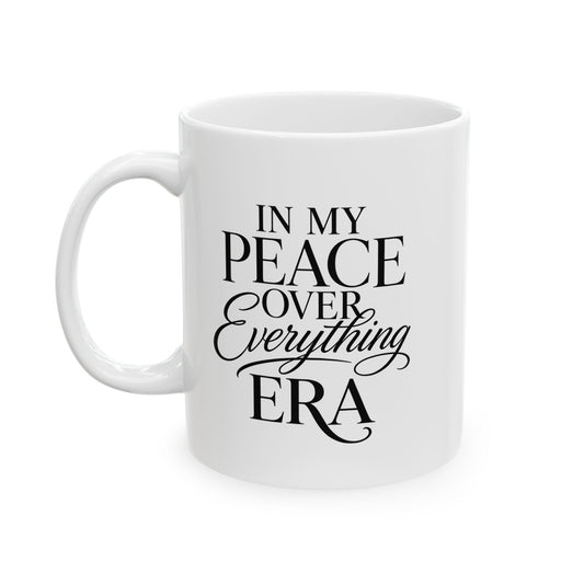 In My ___ Era Mug | Aesthetic Coffee Mug | Affirmation Mug | Self Love Cup | Trendy Statement Mug | Gift Idea