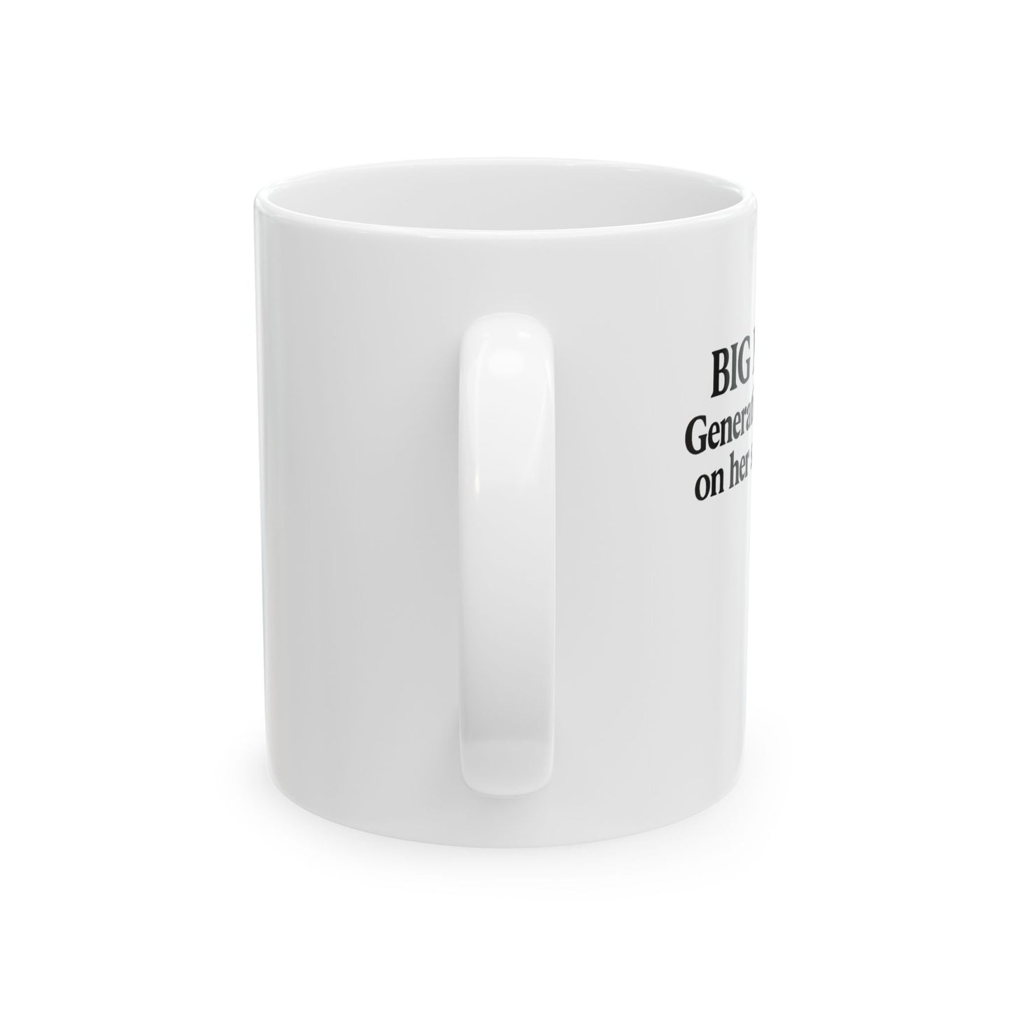 Big Mama Mug | Generations Stand On Her Shoulders Coffee Mug | Gift for Grandma | Cultural Statement Mug