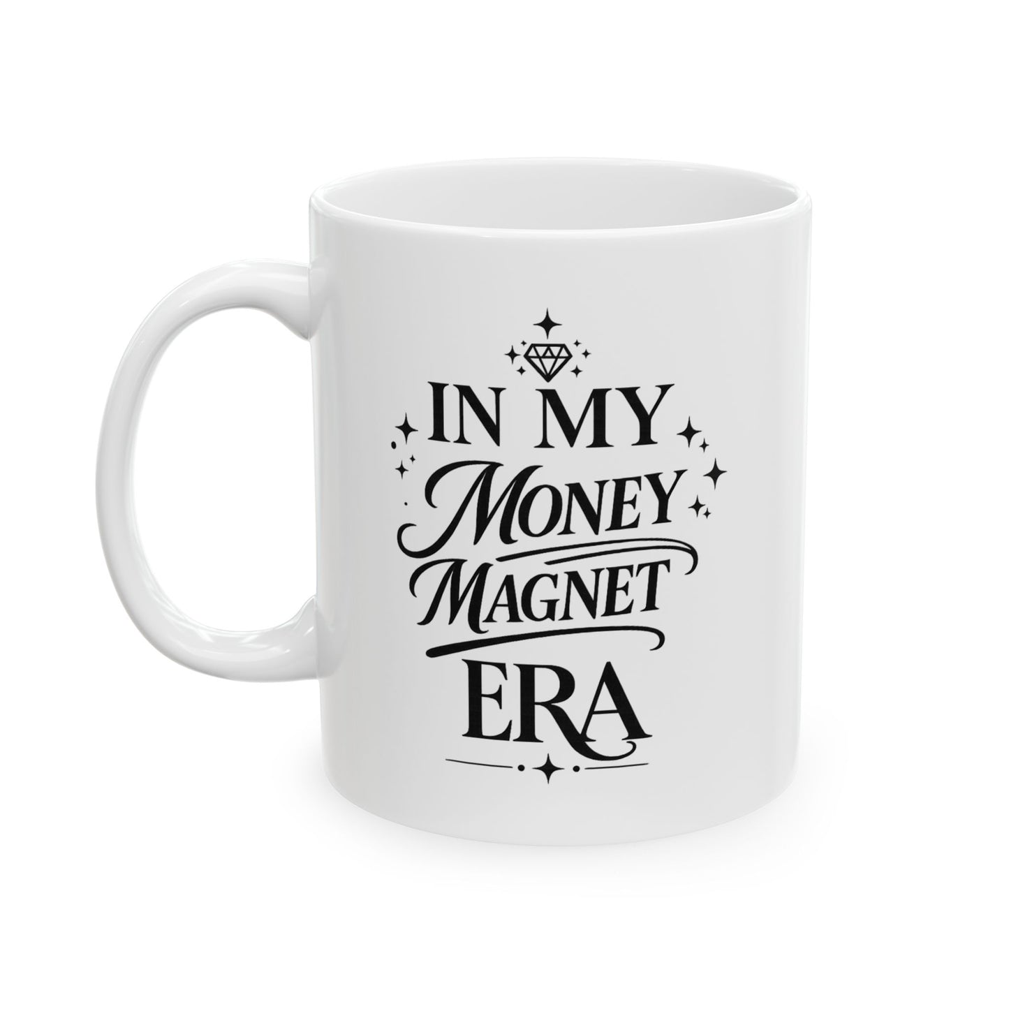 In My ___ Era Mug | Aesthetic Coffee Mug | Affirmation Mug | Self Love Cup | Trendy Statement Mug | Gift Idea