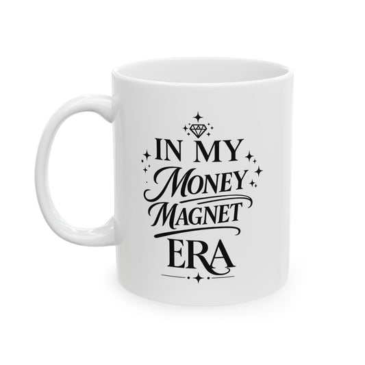 In My ___ Era Mug | Aesthetic Coffee Mug | Affirmation Mug | Self Love Cup | Trendy Statement Mug | Gift Idea