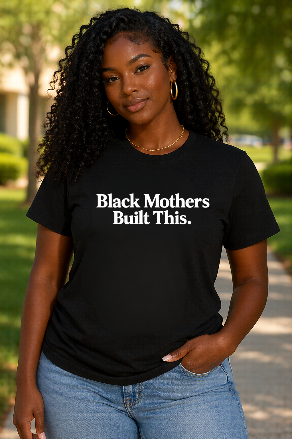 Black Mothers Built This T-Shirt | Cultural Statement Tee | Black Excellence Apparel