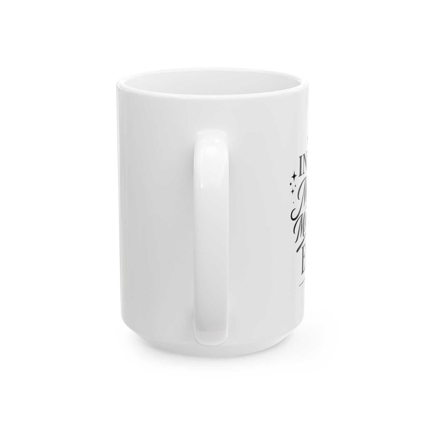 In My ___ Era Mug | Aesthetic Coffee Mug | Affirmation Mug | Self Love Cup | Trendy Statement Mug | Gift Idea