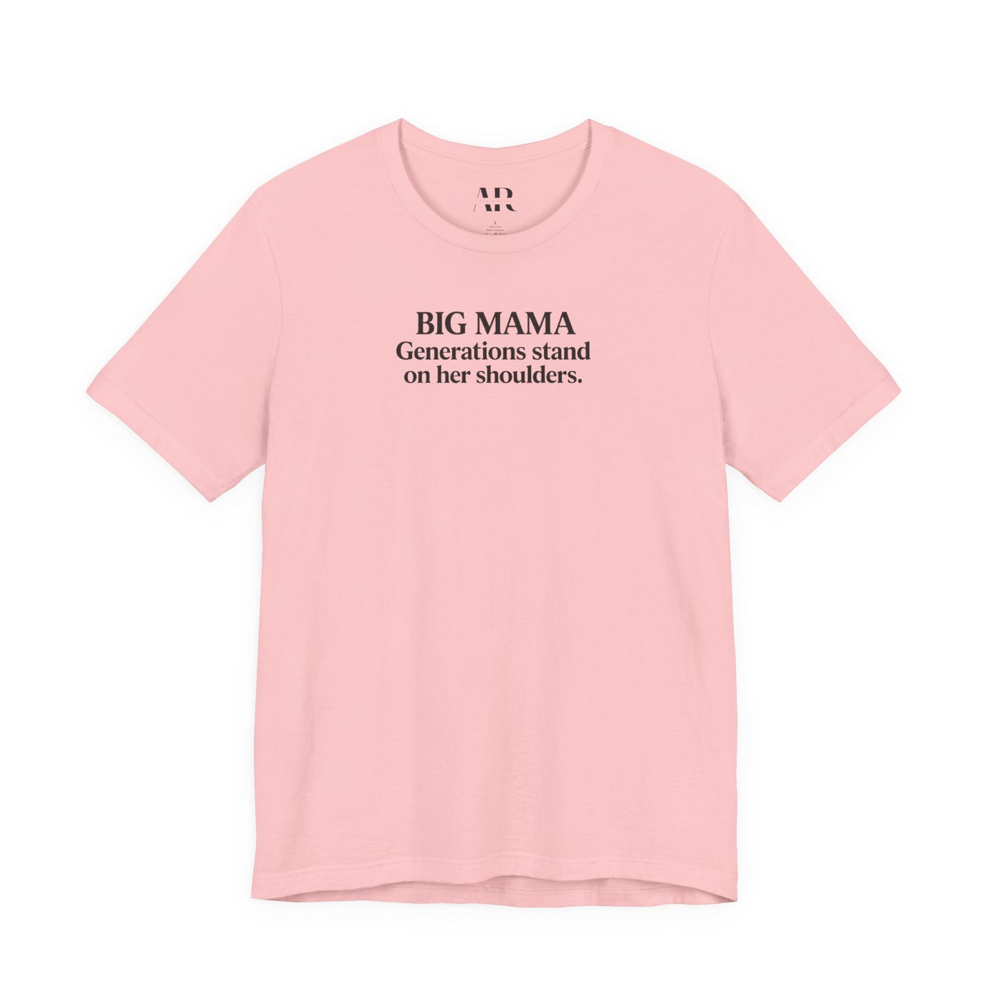 Big Mama Shirt | Generations Stand On Her Shoulders T-Shirt | Grandma Shirt