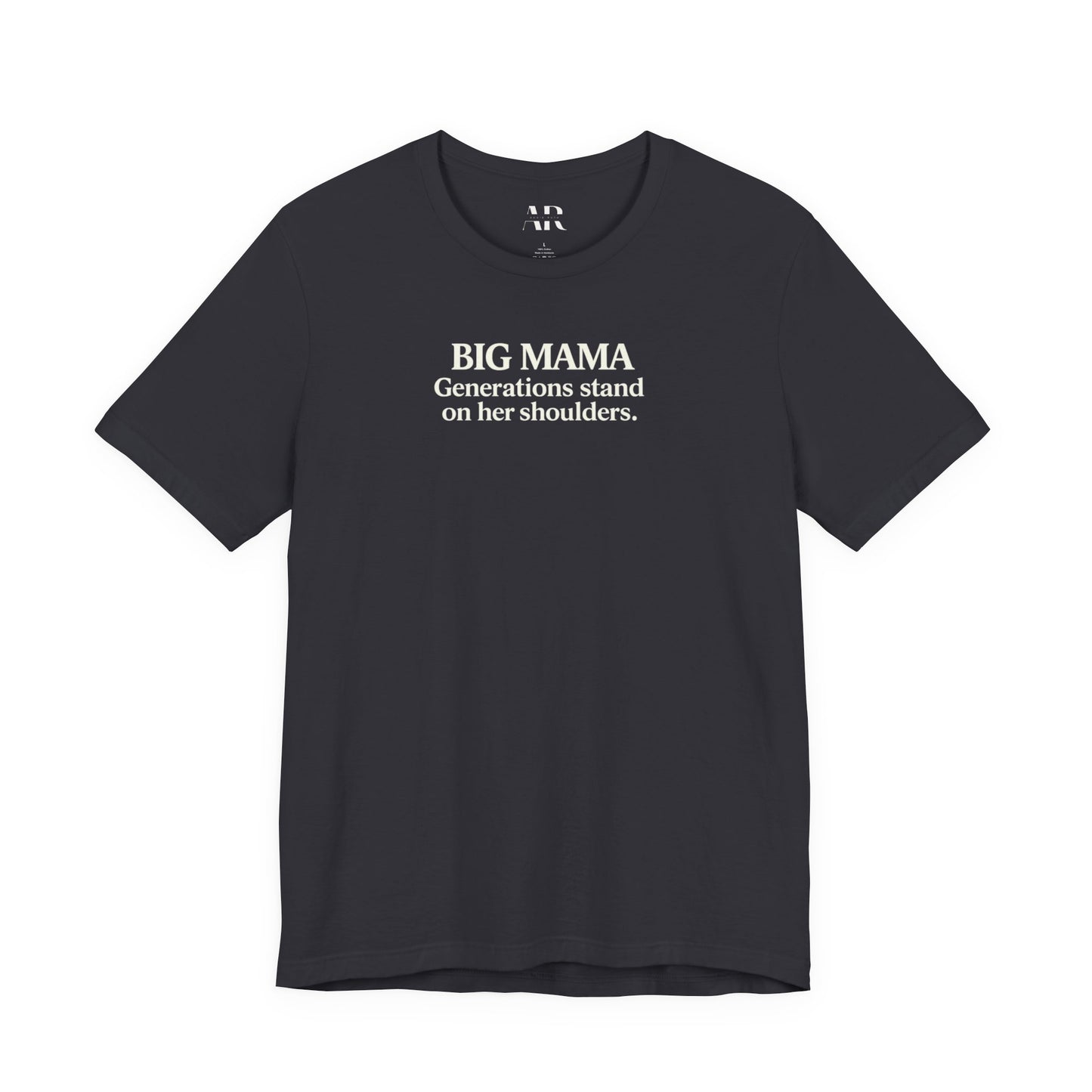 Big Mama Shirt | Generations Stand On Her Shoulders T-Shirt | Grandma Shirt