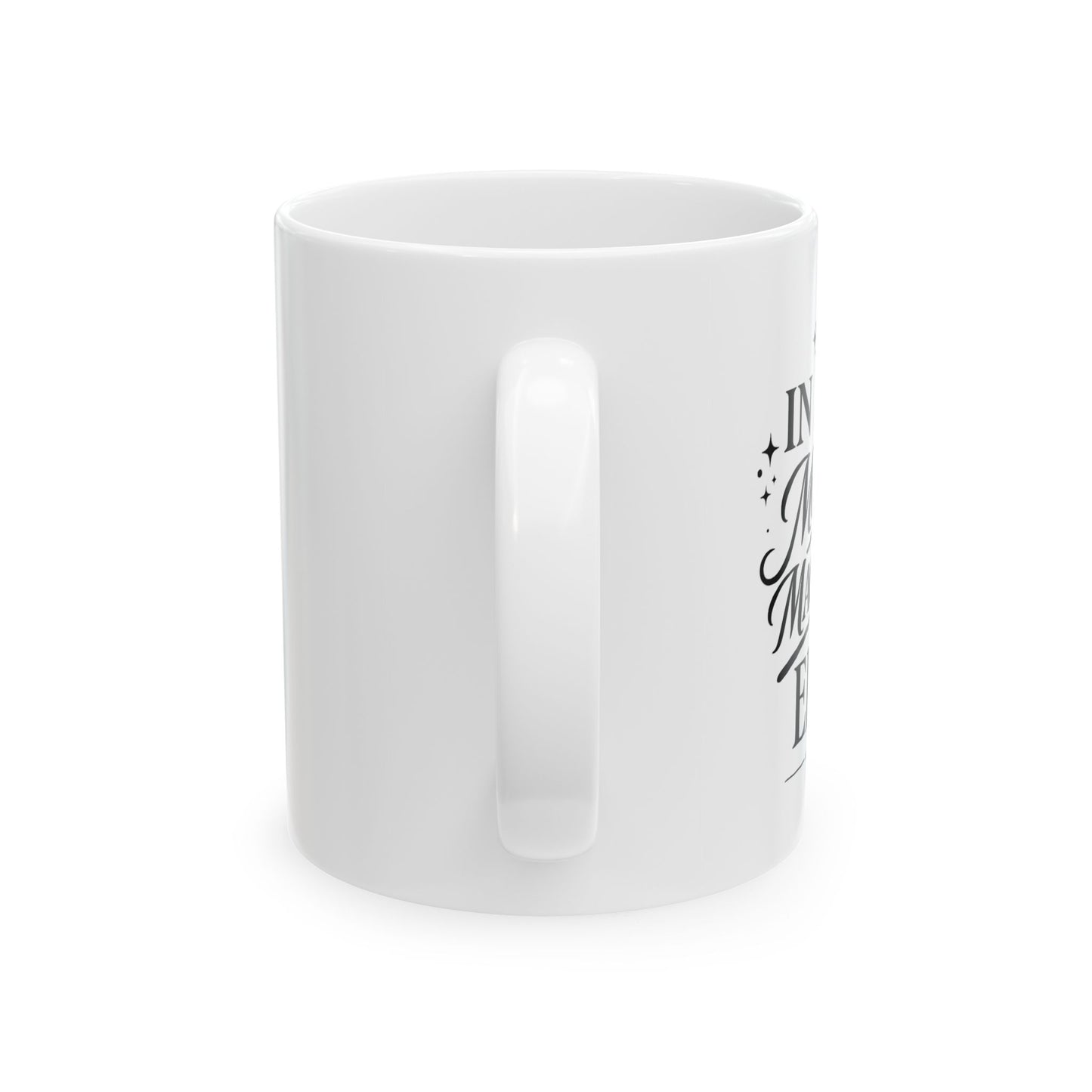 In My ___ Era Mug | Aesthetic Coffee Mug | Affirmation Mug | Self Love Cup | Trendy Statement Mug | Gift Idea